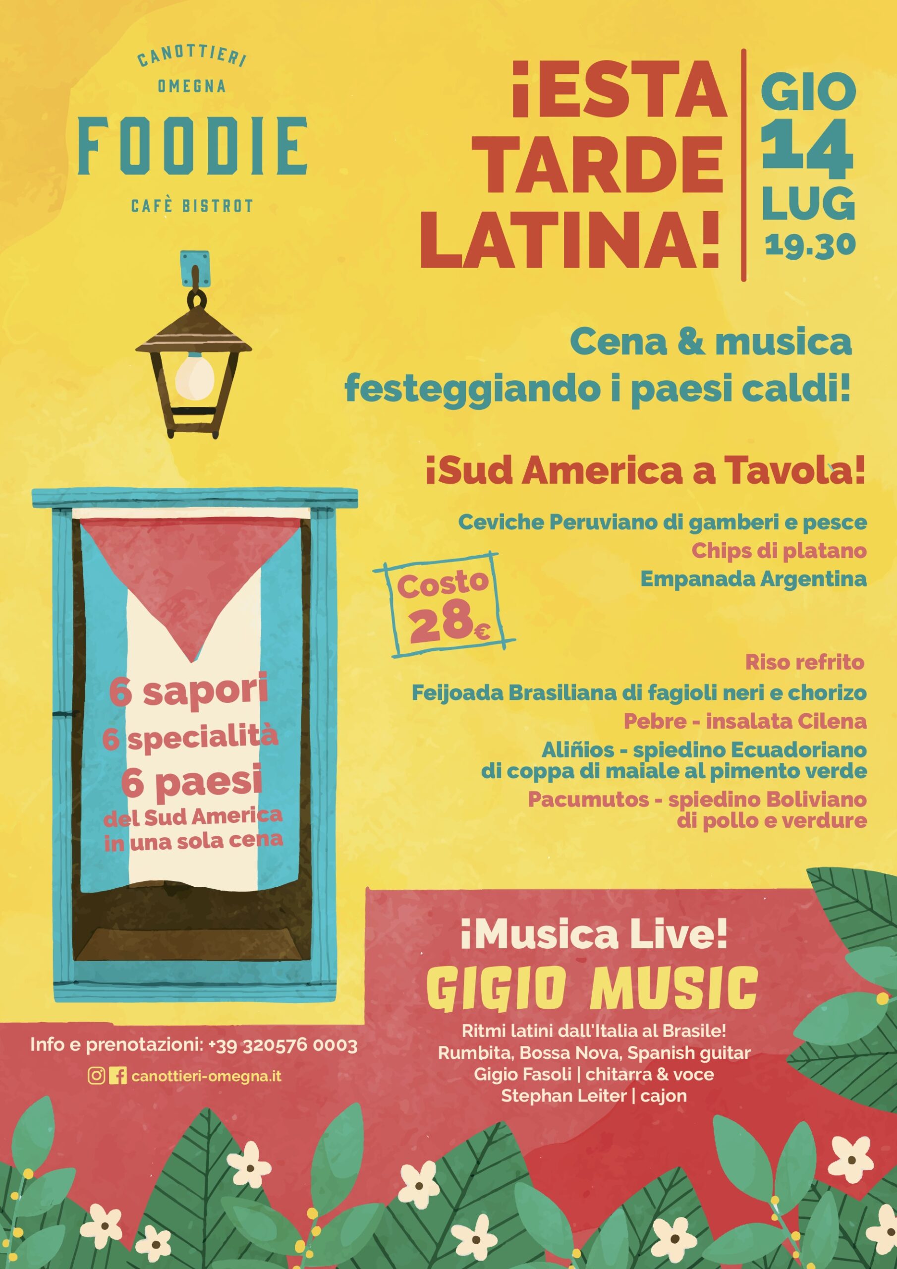 Cena Sudamericana e musica Latina live in riva al lago, mrenu con 6 specialita' dei 6 paesi del Sud America! Canottieri Omegna, 14 luglio dalle 19:30